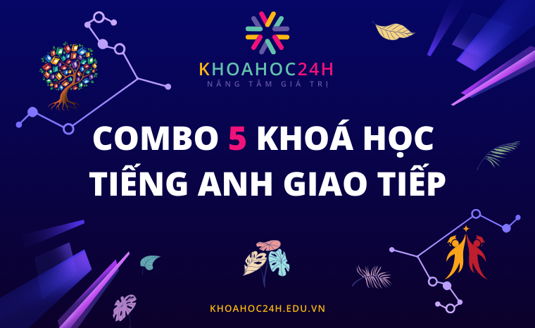Combo 5 khoá học Tiếng Anh giao tiếp