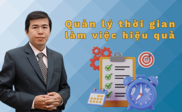 Quản lý thời gian làm việc hiệu quả