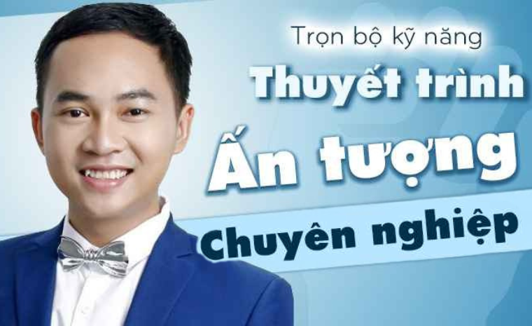 Trọn bộ kỹ năng thuyết trình ấn tượng và chuyên nghiệp